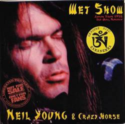 Neil Young : Wet Show